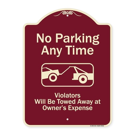 Signmission Designer Series-No Parking Any Time Violators Will Be Towed Away, 24" x 18", BU-1824-9966 A-DES-BU-1824-9966